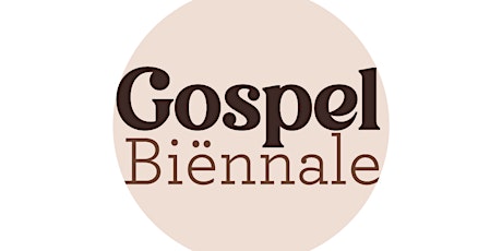 Gospel Biënnale 2024