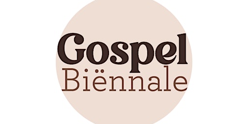 Image principale de Gospel Biënnale 2024