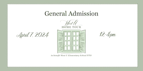 GENERAL ADMISSION TICKET to the WUEST PTO Home Tour 2024