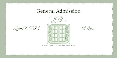 Primaire afbeelding van GENERAL ADMISSION TICKET to the WUEST PTO Home Tour 2024
