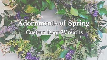 Imagen principal de Adornments of Spring - Custom made Door/Table Wreaths