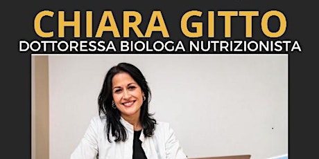 Imagem principal do evento Chiara Gitto - Dottoressa Biologa Nutrizionista