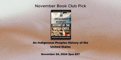 Primaire afbeelding van November Book Club: An Indigenous People's History of the United States