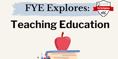 Imagem principal do evento FYE Explores: Teaching Education