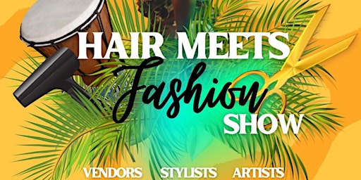Imagem principal do evento Hair Meets Fashion