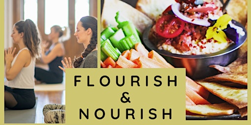 Primaire afbeelding van NOW SOLD OUT Flourish & Nourish- yoga and lunch