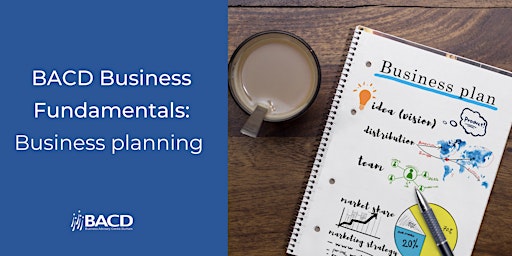 Imagem principal do evento BACD Business Fundamentals: Business Planning