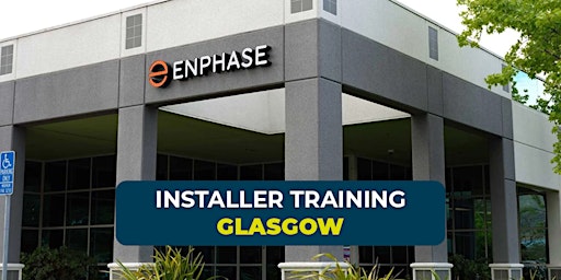 Imagem principal do evento Enphase Installer Training | Midsummer Glasgow