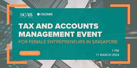 Tax and Accounts Management Workshop for Female Entrepreneurs in Singapore primary image