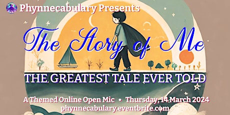 Hauptbild für “THE STORY OF ME: The Greatest Tale Ever Told,”  A Themed Open Mic