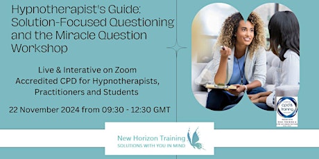 Hypnotherapist's Guide: Solution-Focused Questioning and the MQ Workshop