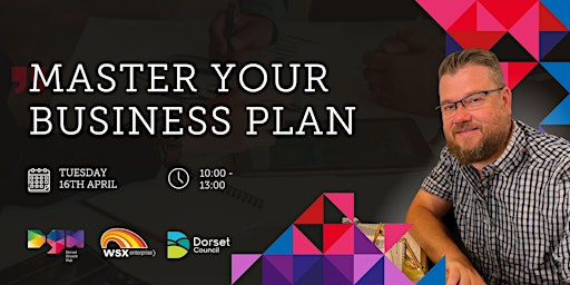 Hauptbild für Master Your Business Plan - Dorset Growth Hub