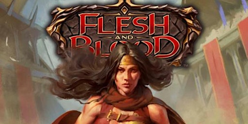 Hauptbild für Flesh and Blood Meetup- CC @ Frontier Games!