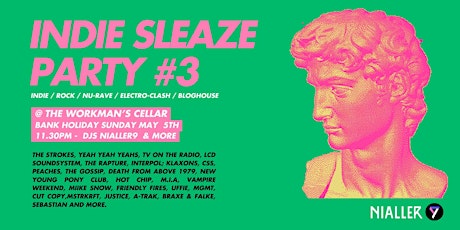 Indie Sleaze Party #3