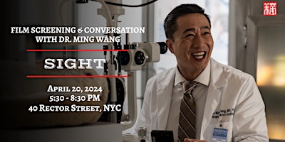 Image principale de Screening and Conversation with Dr. Ming Wang:  Sight