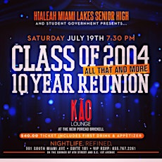 Hialeah-Miami Lakes Class of 2004 Reunion primary image