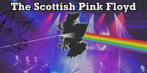 Imagem principal do evento The Scottish Pink Floyd - Doors 7.00pm