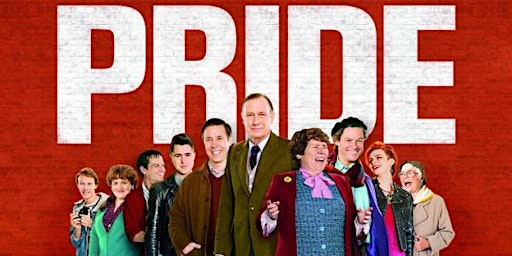 Hauptbild für Film Night: "Pride" (2014) with guest speaker Mike Jackson