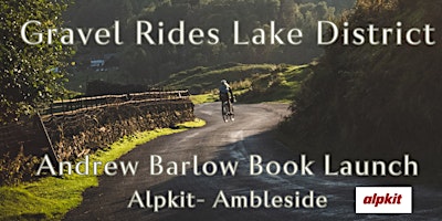 Imagem principal de Gravel Rides Lake District- Andrew Barlow Book Launch