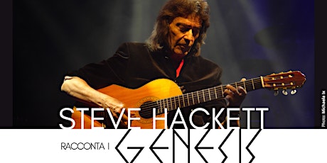 STEVE HACKETT racconta i GENESIS