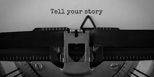 Imagem principal do evento Tell your story - Fiction & Non fiction Writing