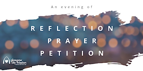 An Evening of Reflection, Prayer, and Petition