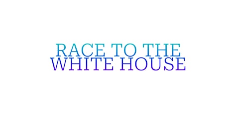 Race to the White House