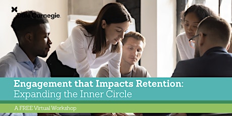 Hauptbild für Engagement that Impacts Retention: Expanding the Inner Circle
