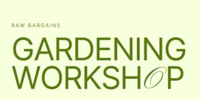 Hauptbild für Gardening Workshop