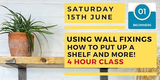 Imagem principal do evento Introduction to DIY - Using wall fixings How to put up a shelf and more!