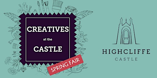 Imagem principal do evento 'Creatives at the Castle' Spring Fair