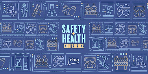 Imagem principal do evento 2024 Safety & Health Conference (Walk-Ins Welcome)