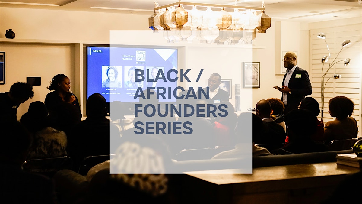 Black / African founder StartUp Pitch Competition with VC & Angel Investors