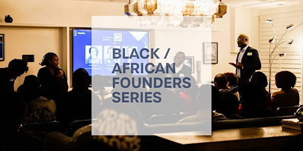 Black / African founder StartUp Pitch Competition with VC & Angel Investors
