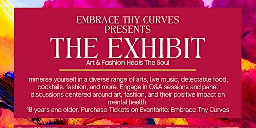 Imagem principal do evento Embrace Thy Curves Presents: The Exhibit: Art and Fashion Heals the Soul