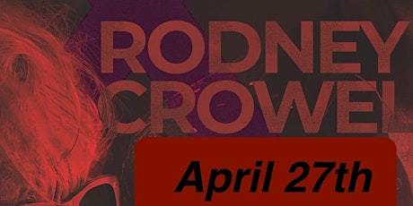 Rodney Crowell & Sam Baker: Song and Spoken Word