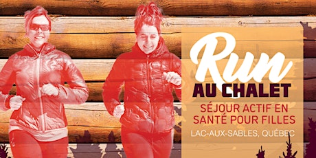 RUN au chalet !