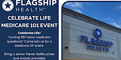 Immagine principale di Celebrate Life Medicare 101 Event 