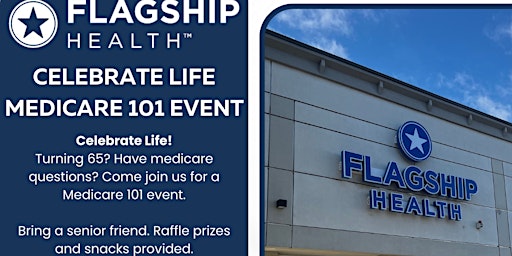 Hauptbild für Celebrate Life Medicare 101 Event