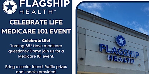 Imagen principal de Celebrate Life Medicare 101 Event