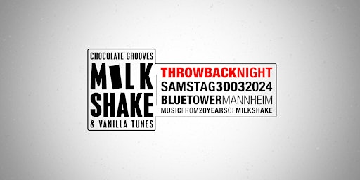 Primaire afbeelding van THE MILKSHAKE Throwback-Night