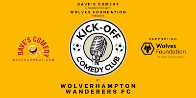 Primaire afbeelding van Kick-Off Comedy Night at Wolves FC