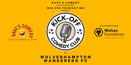 Kick-Off Comedy Night at Wolves FC