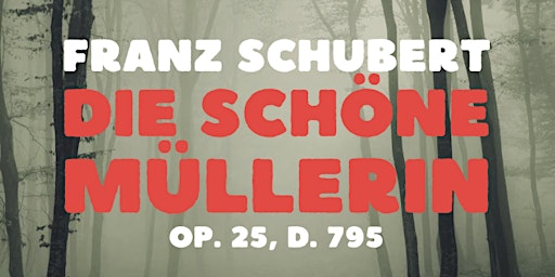 Primaire afbeelding van Franz Schubert's "Die schöne Müllerin", with tenor Emilio Pons and pianist Asiya Korepanova