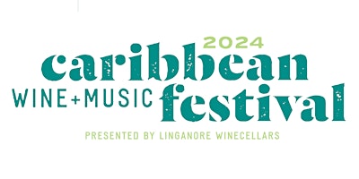 Imagem principal do evento 2024 Caribbean Wine & Music Festival