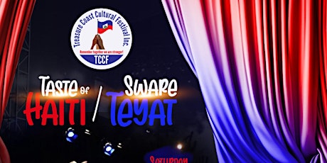 TCCF Presents: Taste of Haiti/ Sware Teyat primary image