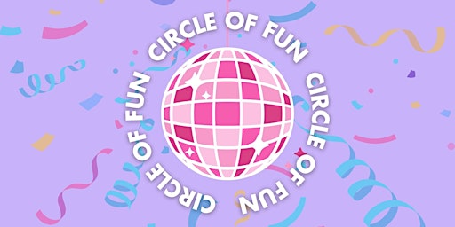 Imagem principal do evento Circle of Fun