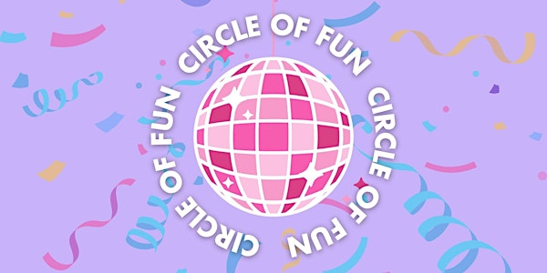 Circle of Fun (Ages 0-3)