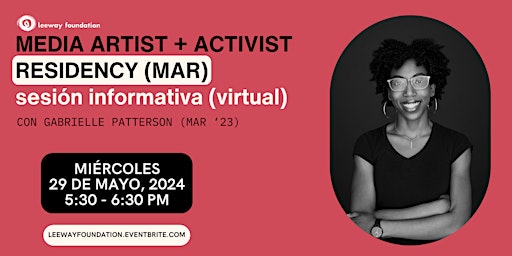 Immagine principale di 5/29 Media Artist + Activist Residency – sesión informativa (virtual) 