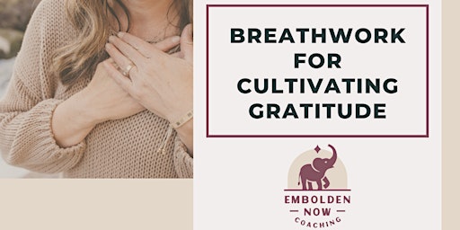 Breathwork for Cultivating Gratitude primary image